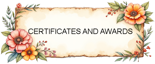 CERTIFICATES AND AWARDS